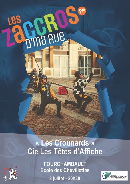 Festival Les Zaccros d'ma rue : Spectacle « Les Crounards » par la compagnie « Les Têtes d'Affiche »