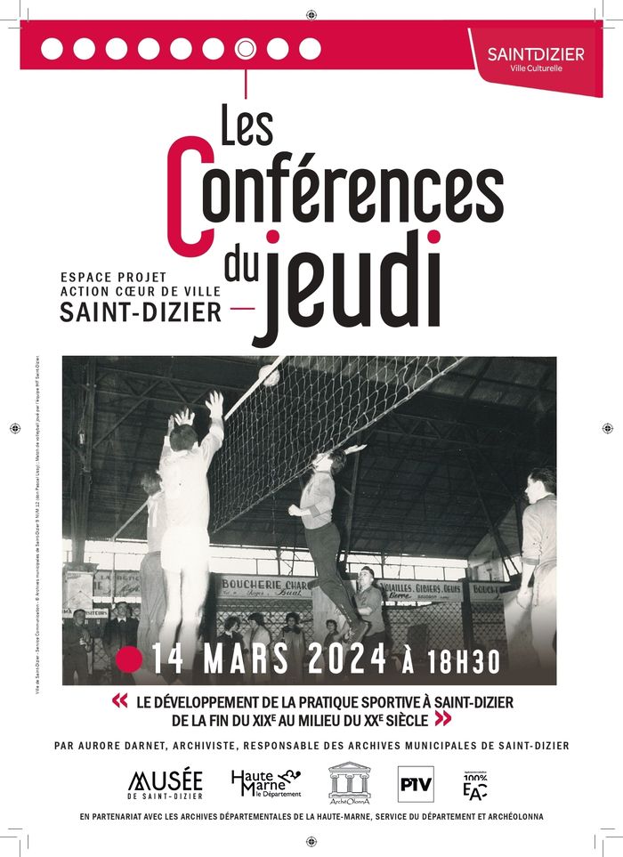 Conférence du Jeudi : "Le développement de la pratique sportive à Saint-Dizier de la fin du XIXème au milieu du XXème siècle"