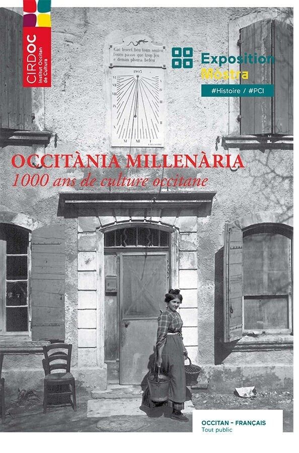 Exposition bilingue Français-Occitan « Occitània Millenària : 1000 ans de culture occitane »