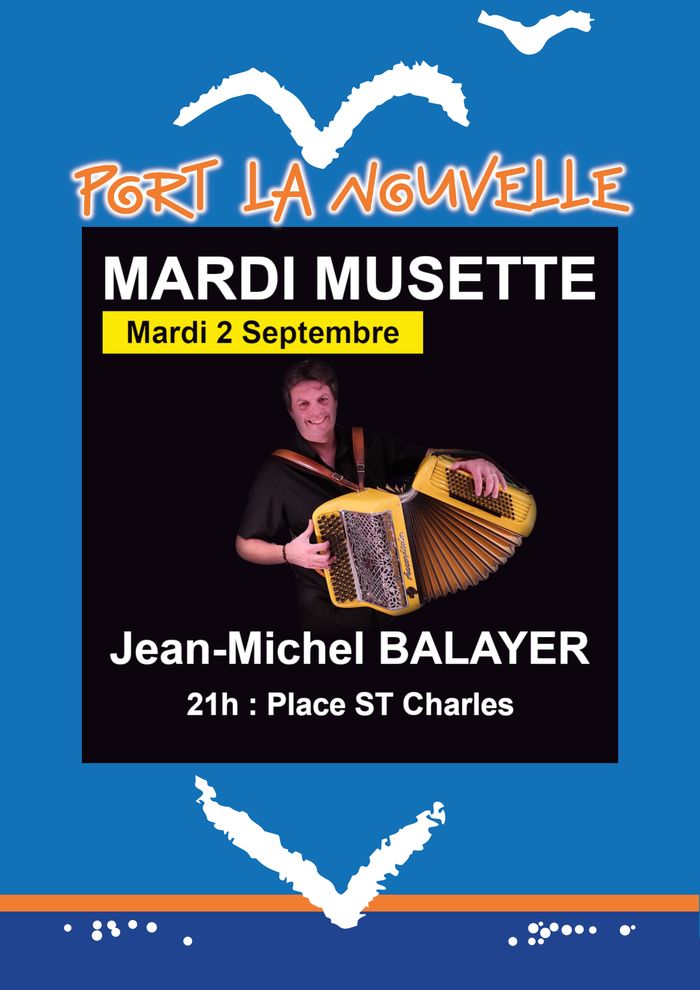Le MARDI, c'est MUSETTE