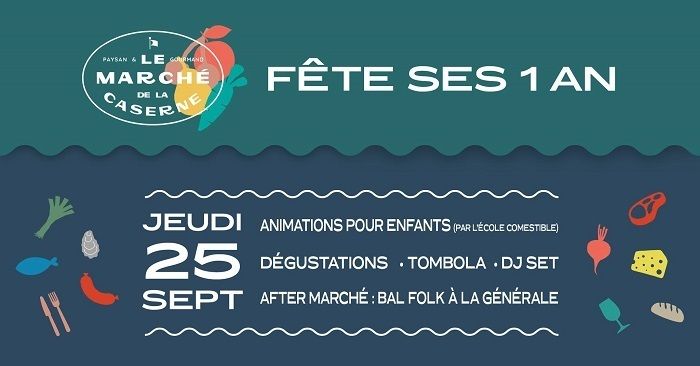 Le marché de la Caserne fête ses 1 an