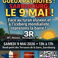 APPEL AUX GUEUX PATRIOTES : SARREBOURG LE 9 MAI !