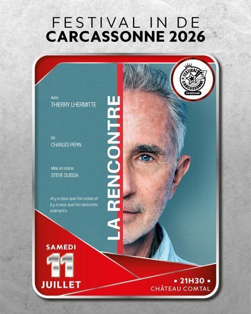 Spectacle-Thierry Lhermitte dans La Rencontre