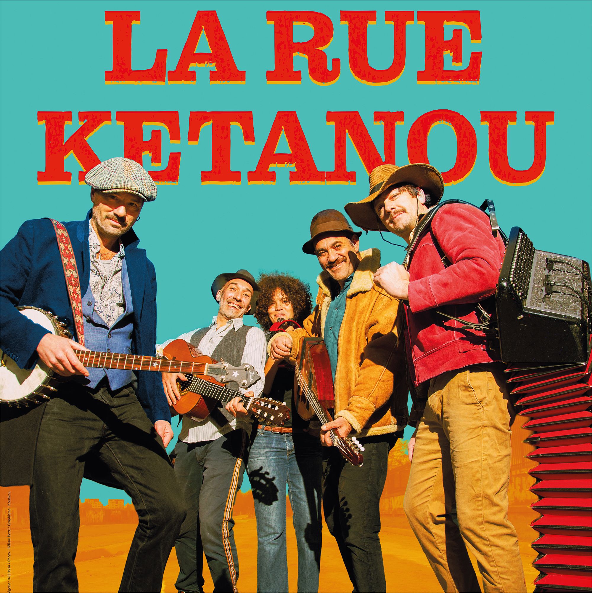 LA RUE KETANOU + HYL