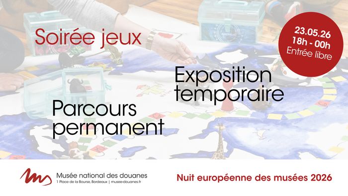 La Nuit européenne des musées au Musée national des douanes