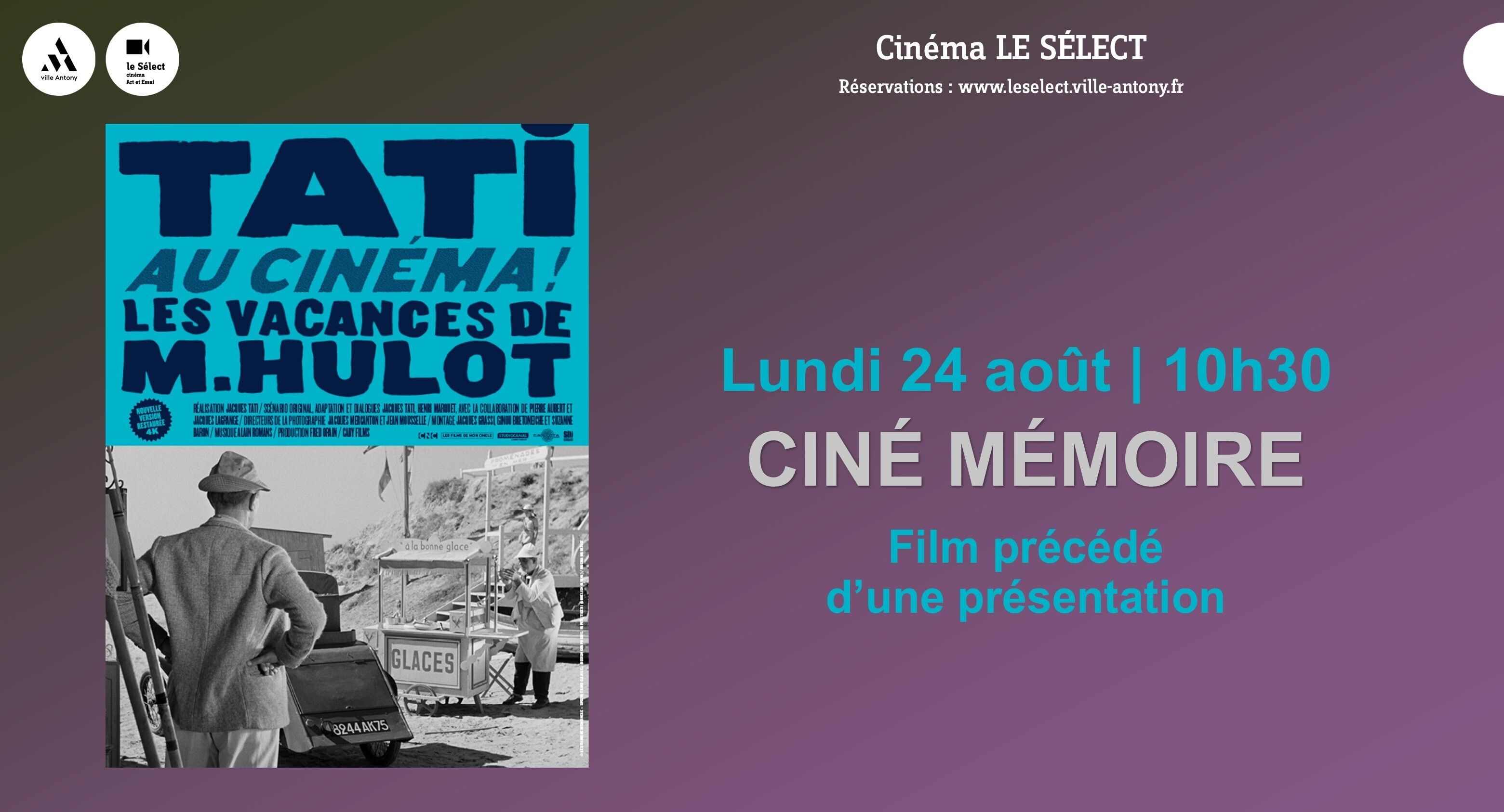 Présentation Ciné-Mémoire M. HULOT