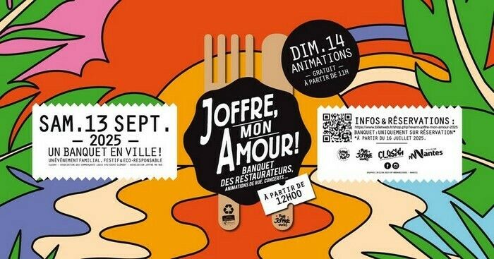 Joffre, mon amour ! - Banquet (résa ouverte), animations, concerts