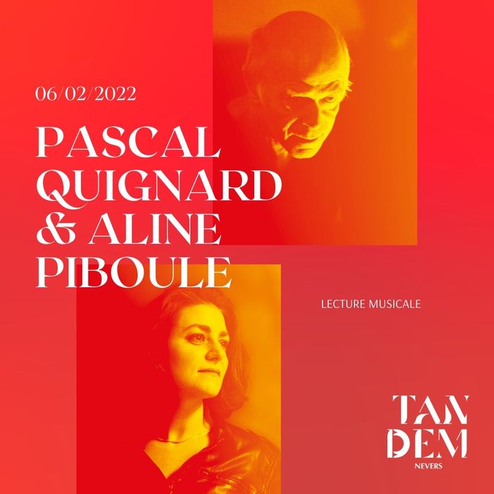 Pascal Quignard & Aline Piboule