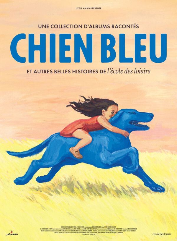 Chien bleu et autres belles histoires de l'école des loisirs