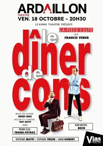 Pièce de théâtre: Le diner de cons