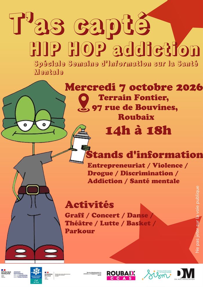 Affiche — T'as capté x Hip Hop addiction (Spéciale Semaine d'information sur la Santé Mentale)