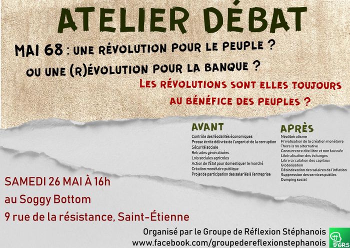 (atelier-débat) Mai68 une (r)évolution pour la banque ou une révolution pour le peuple ?