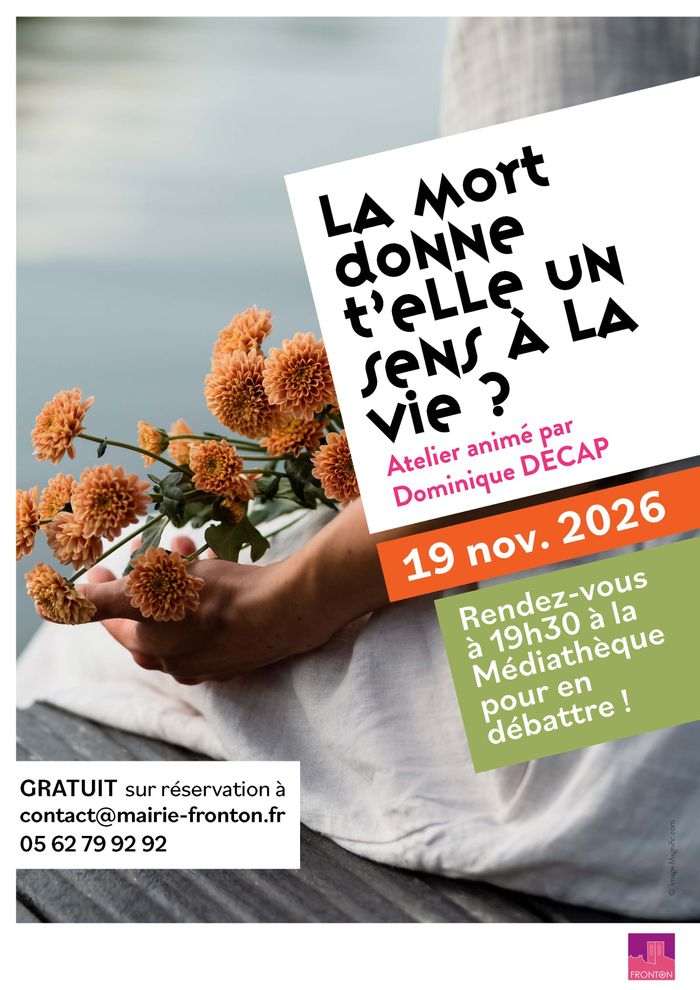 Atelier Philo | La mort donne-t-elle un sens à la vie ?