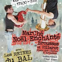 Marché de noël enchanté et super bal