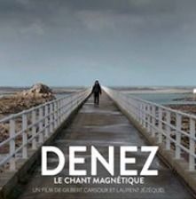 Documentaire "Denez - Le chant magnétique"