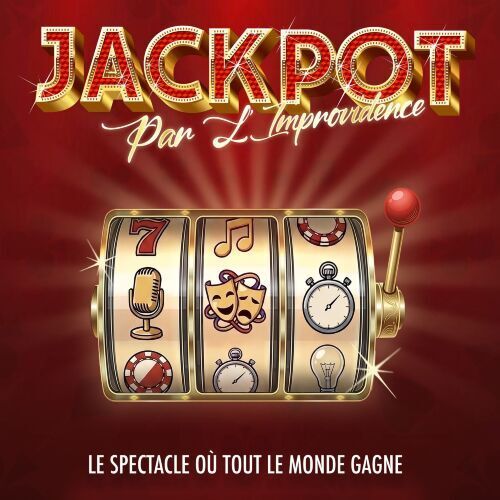 Spectacle d’improvisation « Jackpot »