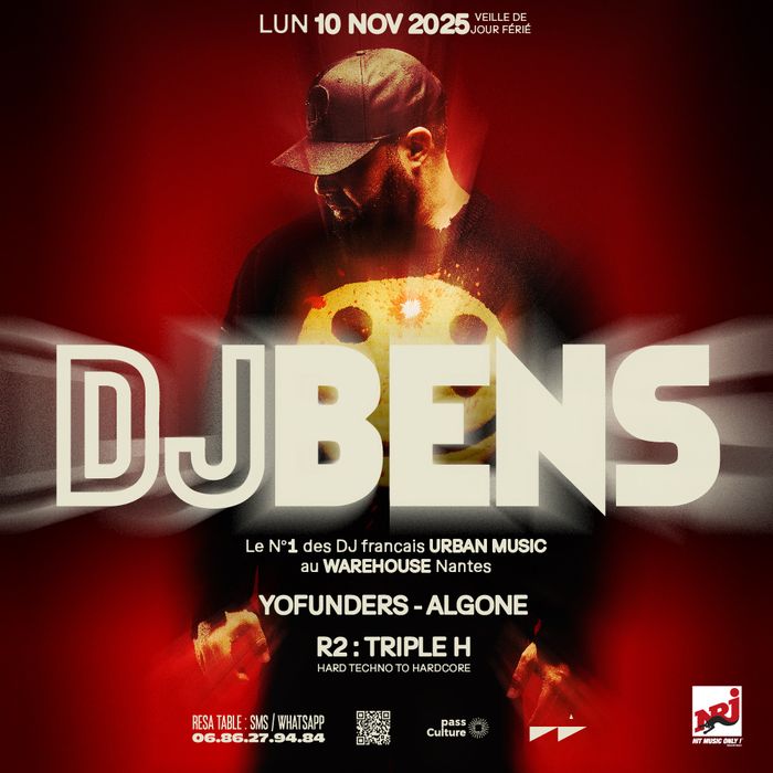 DJ BENS - Le N°1 des DJ français URBAN MUSIC au Warehouse Nantes !