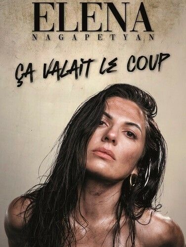 Elena Nagapetyan : Ça valait le coup