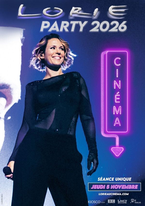 Lorie Party 2026 au cinéma