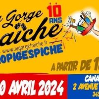 10 ans de La Gorge Fraîche- 10 piges piche!