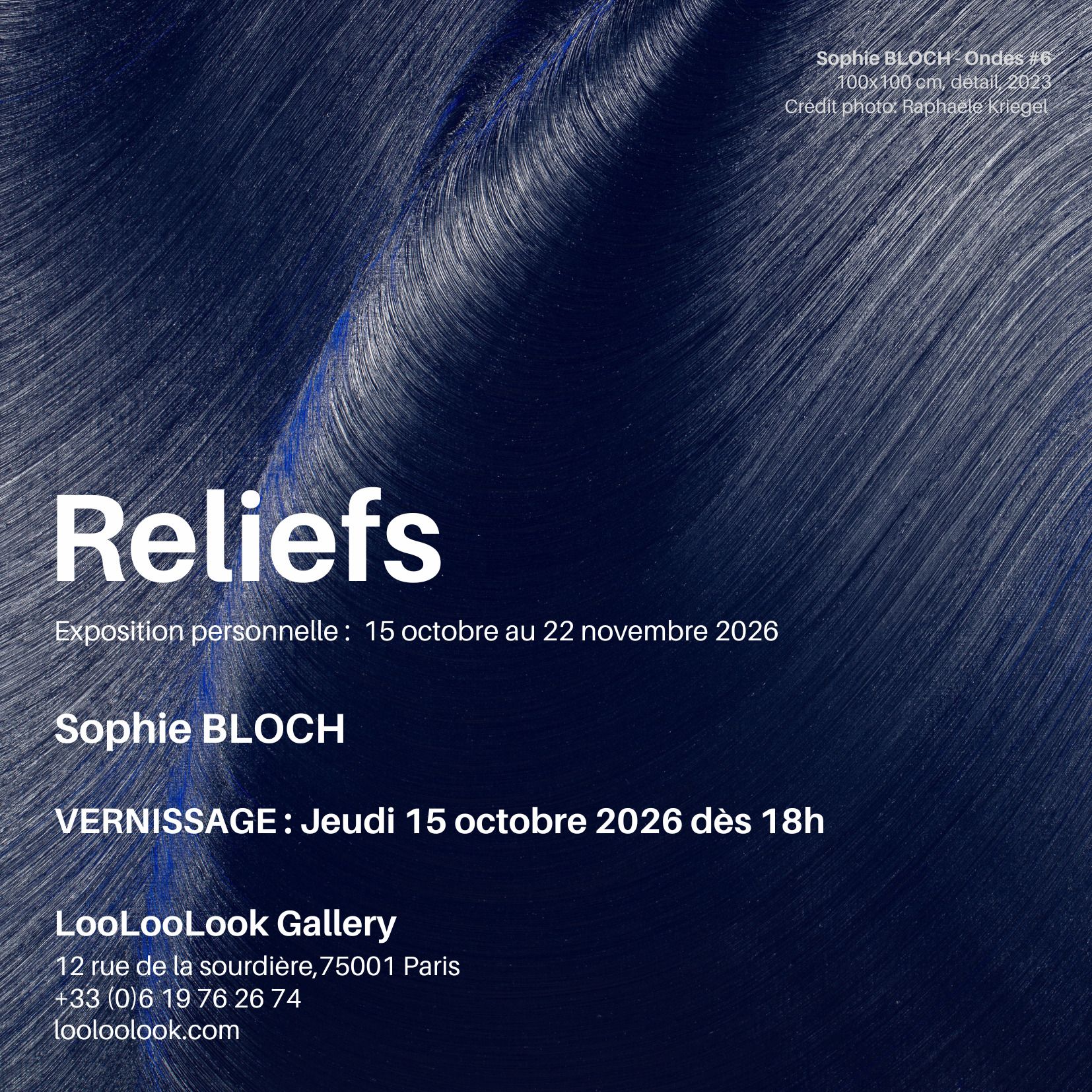 Exposition solo « Reliefs » : Sophie Bloch