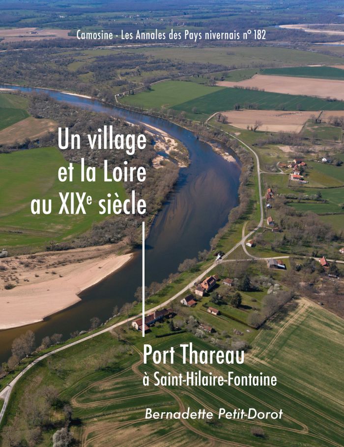 Un village et la Loire : découverte historique et géographique de Port-Thareau (Saint-Hilaire-Fontaine)