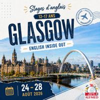 Stage d’anglais ENGLISH INSIDE OUT (12-17 ans) - Glasgow (UK)