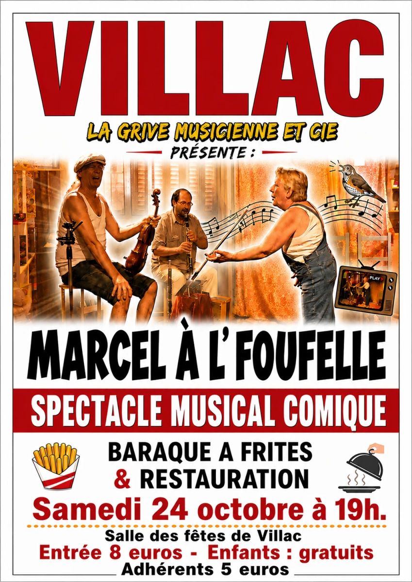Spectacle musical Trad "MARCEL A L'FOUFELLE"