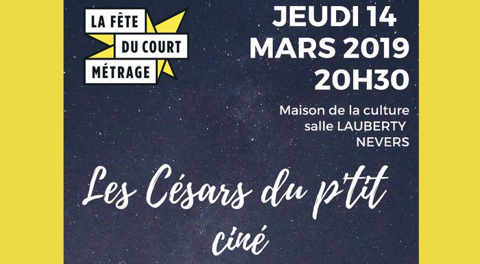 La fête du court-métrage: Les Césars du P'tit ciné