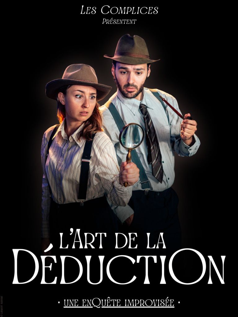 L’Art de la Déduction - théâtre d’improvisation