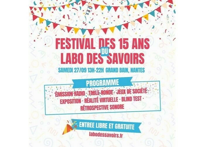 Festival des 15 ans du Labo des Savoirs