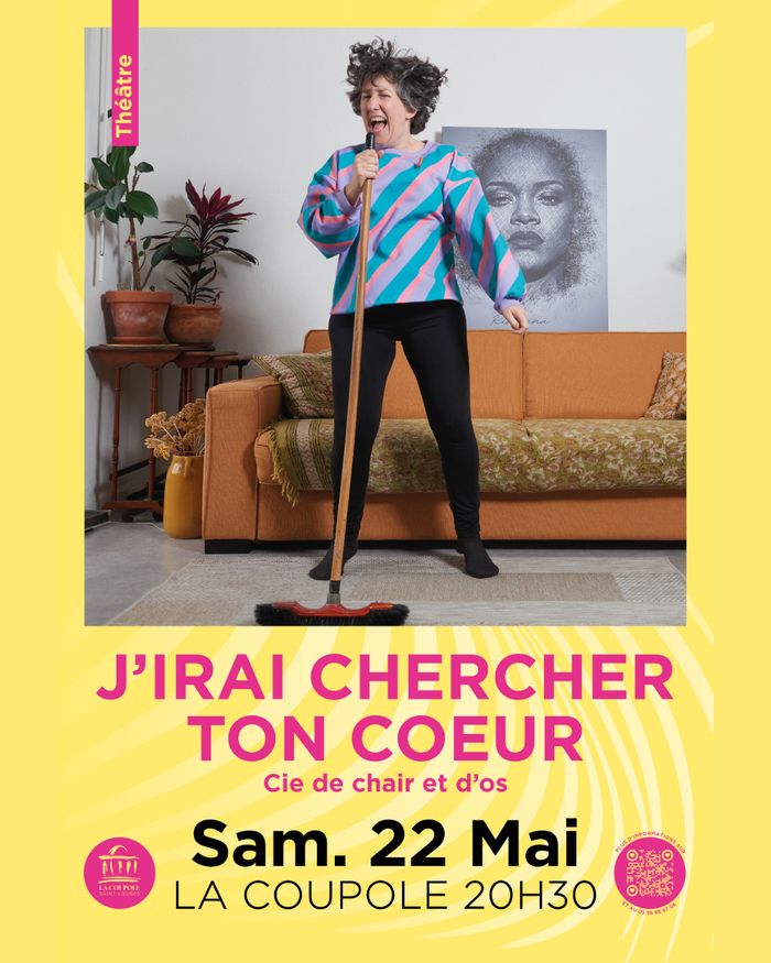 Affiche — J’irai chercher ton cœur, par la Cie De chair et d’os