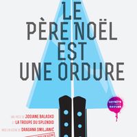 Festival de Théâtre - Le père-Noël est un ordure