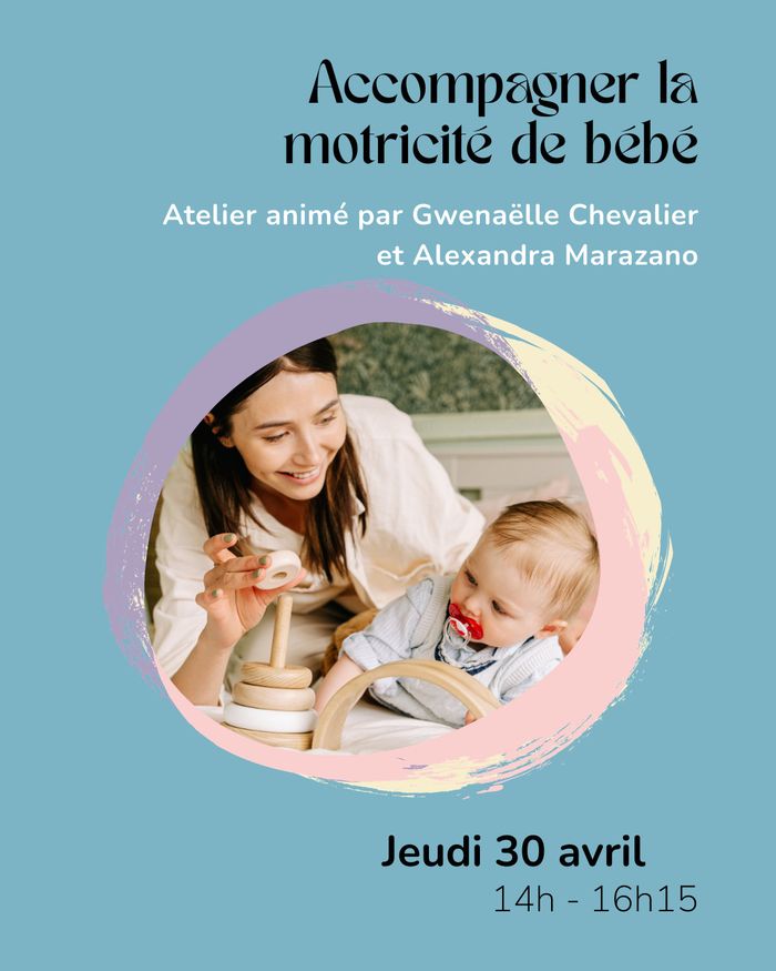Accompagner la motricité de bébé