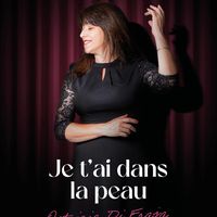 Théâtre hommage à Edith Piaf "Je t'ai dans la peau"