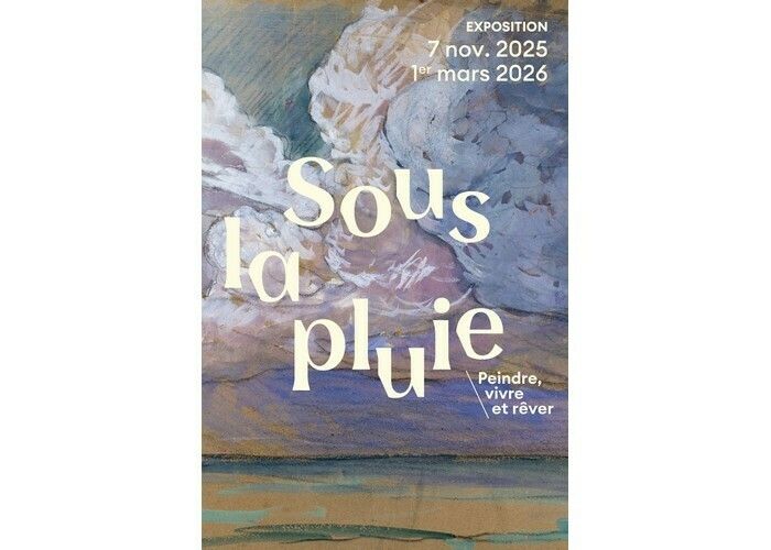 Exposition Sous la pluie - Peindre, vivre et rêver