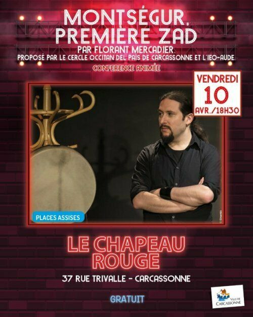Conférence - Montsegur, Première ZAD