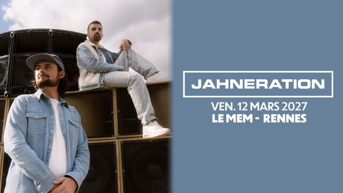 Jahneration en concert à Rennes
