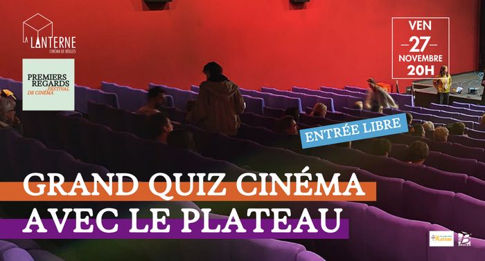 Festival Premiers Regards : Grand Quiz Cinéma