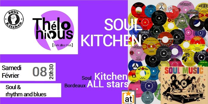 Soul Kitchen Live au Thelonious Bordeaux