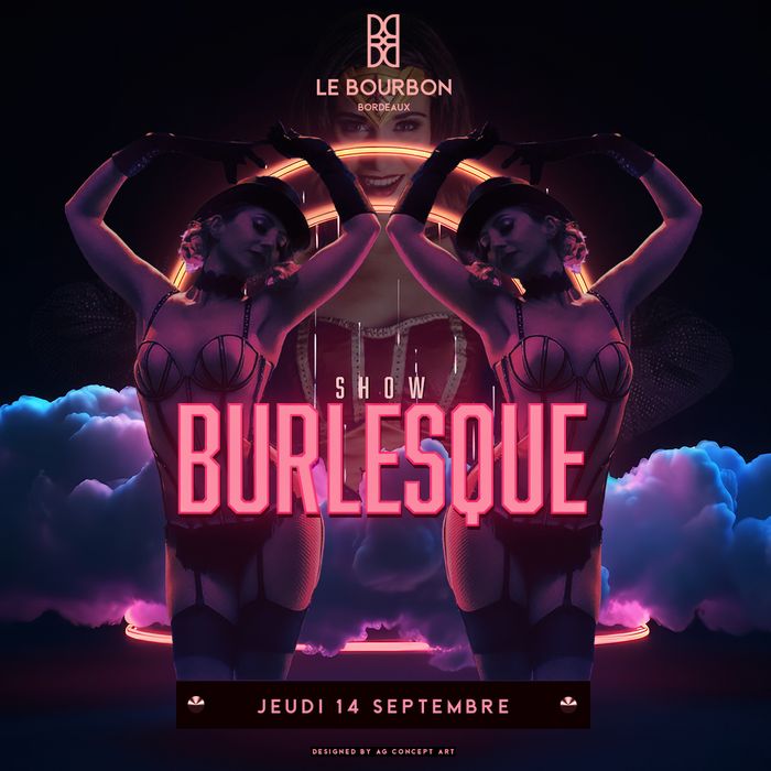 Show Burlesque au Bourbon Bordeaux