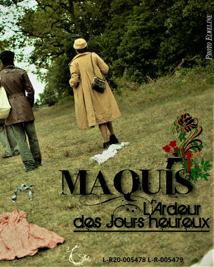 Maquis, l'ardeur des jours heureux