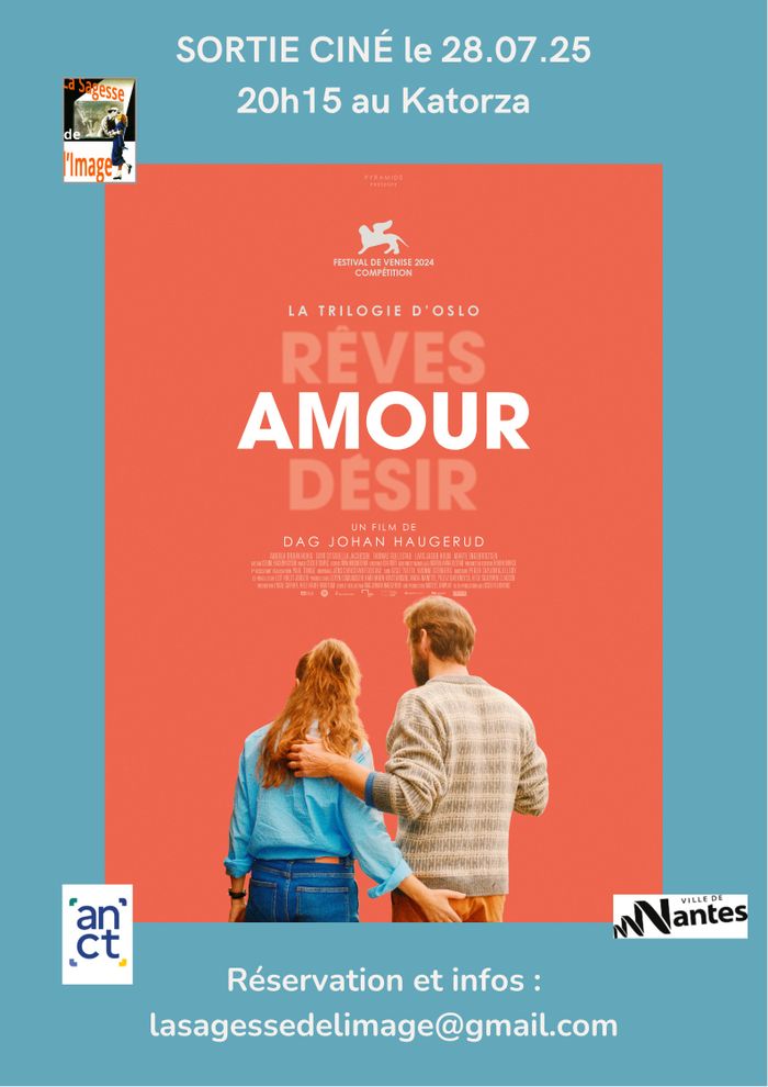 Lundi 28 juillet à 20h15 : sortie ciné avec « La Trilogie d’Oslo / Amour » au Katorza avec La Sagesse de l'image