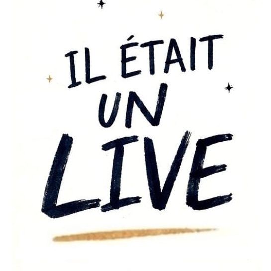 Il était un live, sur Twitch et Youtube