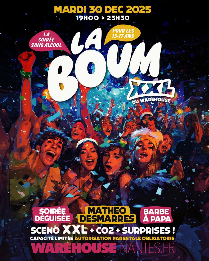 La BOUM XXL du Warehouse - La soirée sans alcool réservée aux 13-17 ans
