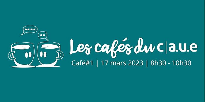 Café du CAUE 44 #1