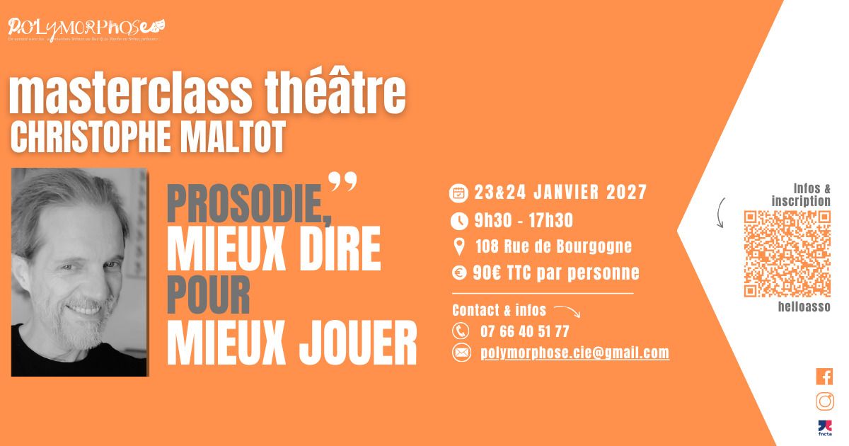 Masterclass "Prosodie, mieux dire pour mieux jouer"