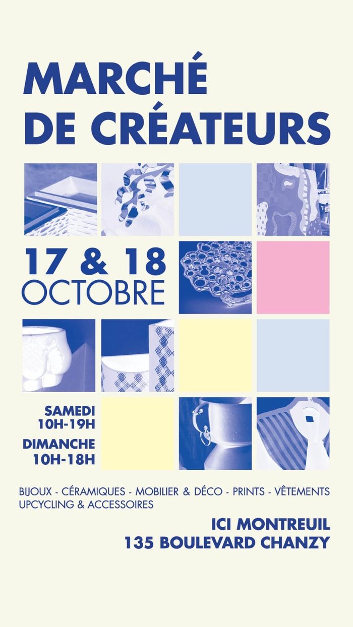 Les 17 et 18 octobre, ICI Montreuil vous accueille un week-end le temps d’un marché de créateurs. Des pièces uniques ou en petites séries, seront proposées à la vente.