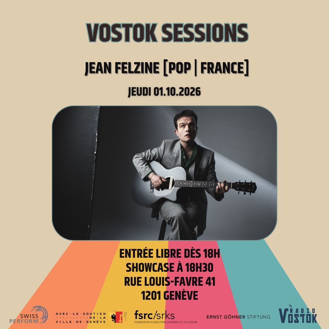 Jean Felzine en Vostok Session [Pop | France]