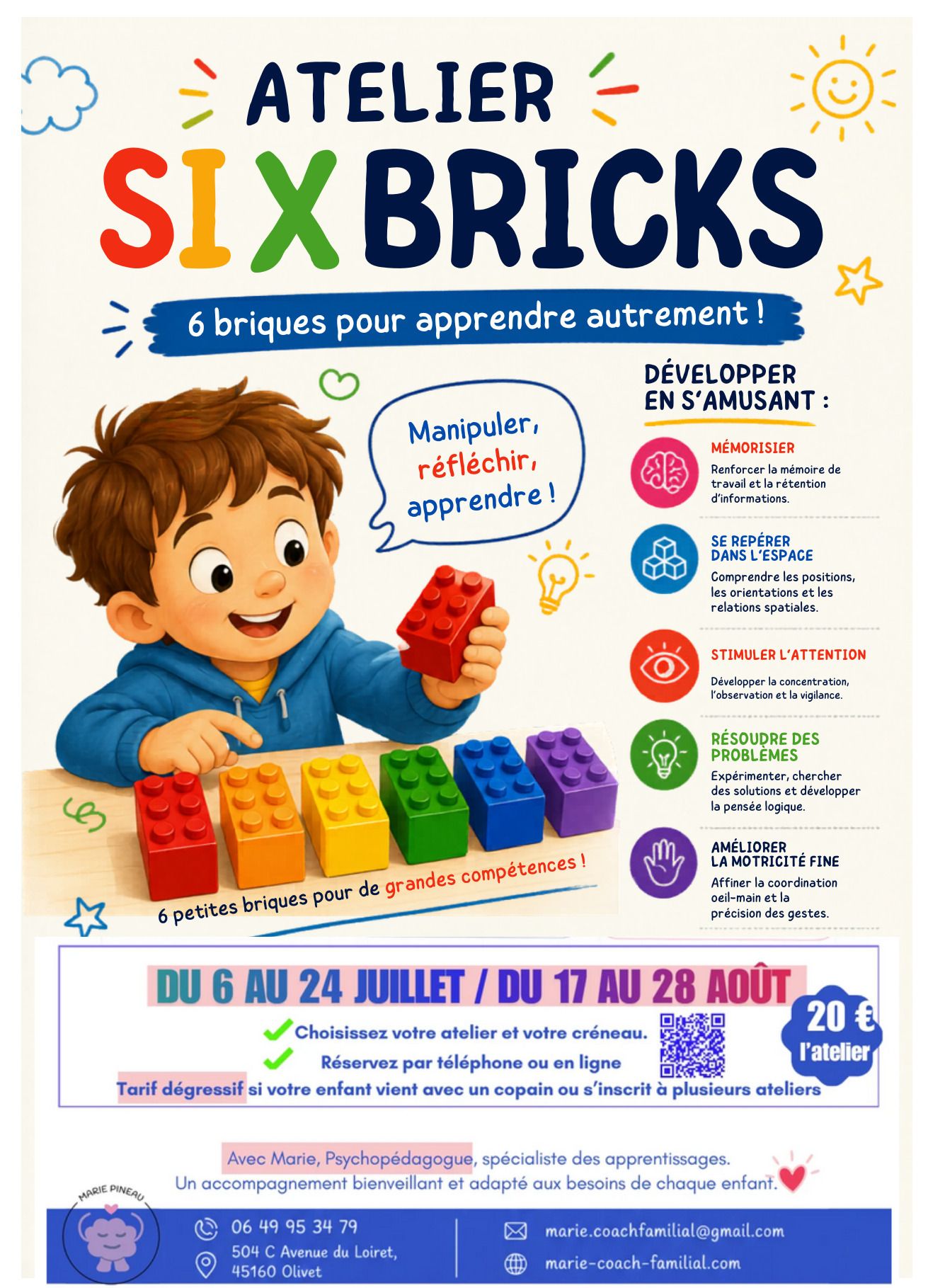 Les ateliers de l'été à Olivet - 6 bricks LEGO